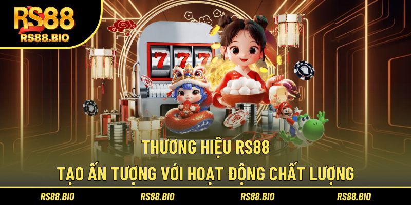Thương hiệu RS88 tạo ấn tượng với hoạt động chất lượng